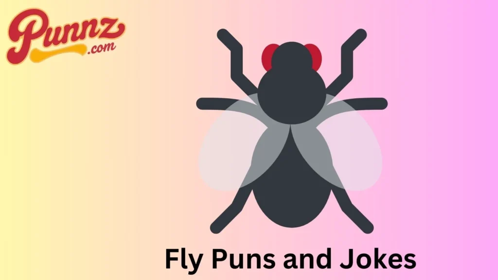 Buzz-Worthy Fly Puns