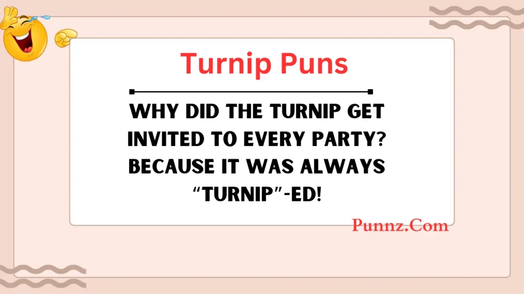 Turnip Puns