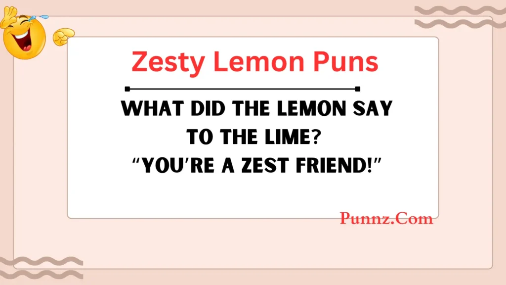 210 Zesty Lemon Puns and Jokes That Will Make You Squeeze with Laughter 🍋 (2025) Zesty Lemon Puns