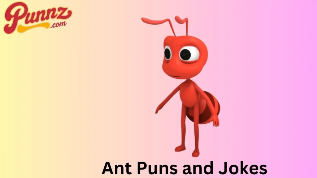  Ant-Themed Jokes