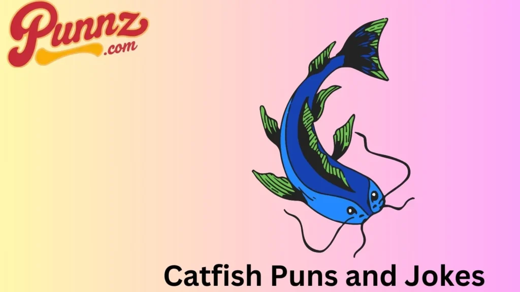 Catfish pun one-liners