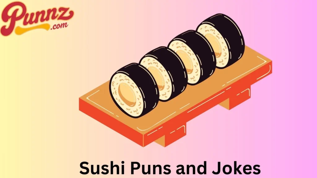 Clever Sushi Jokes