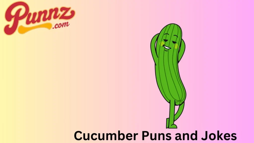 Cucumber Puns and Jokes