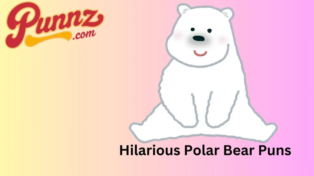 Cute polar bear puns