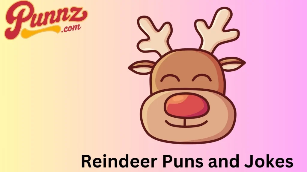 Cute reindeer puns