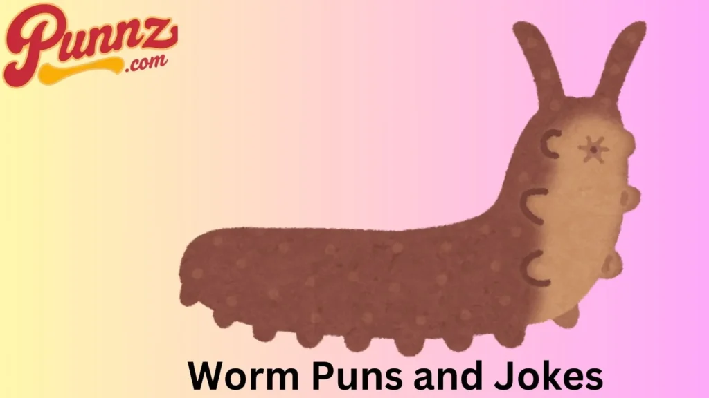 Funniest Worm Jokes Around