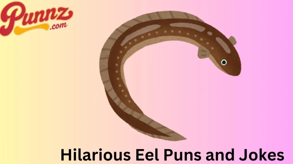 Eel pun one-liners