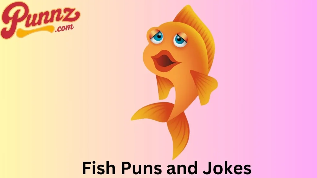 Fish Puns and Jokes