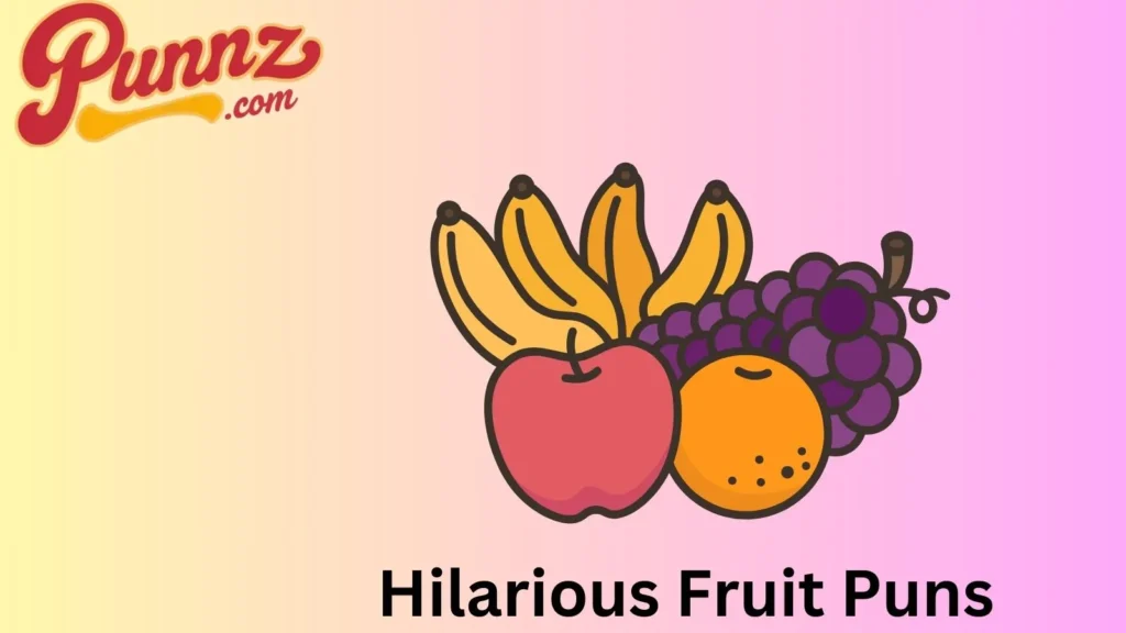 Fruit Puns for a Sweet Day