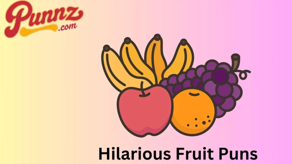 Fruit Puns Galore