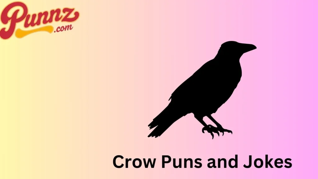 Funny Crow Puns and Jokes