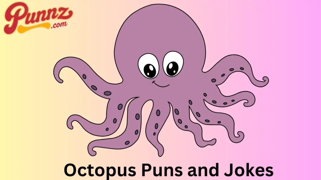 Funny Octopus puns and jokes