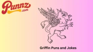 Griffin Puns and Jokes