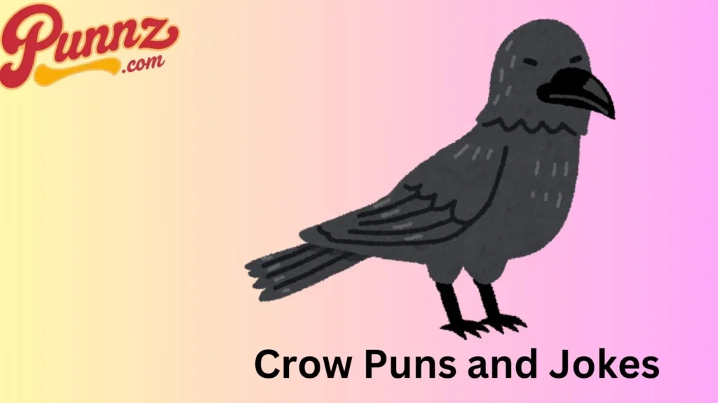  Hilarious Crow Puns