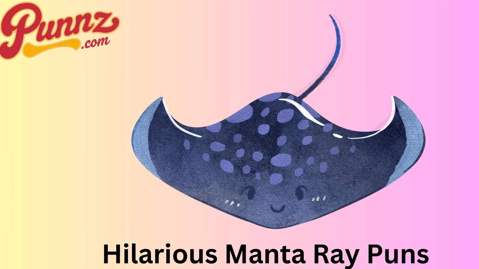 Hilarious Manta Ray Puns