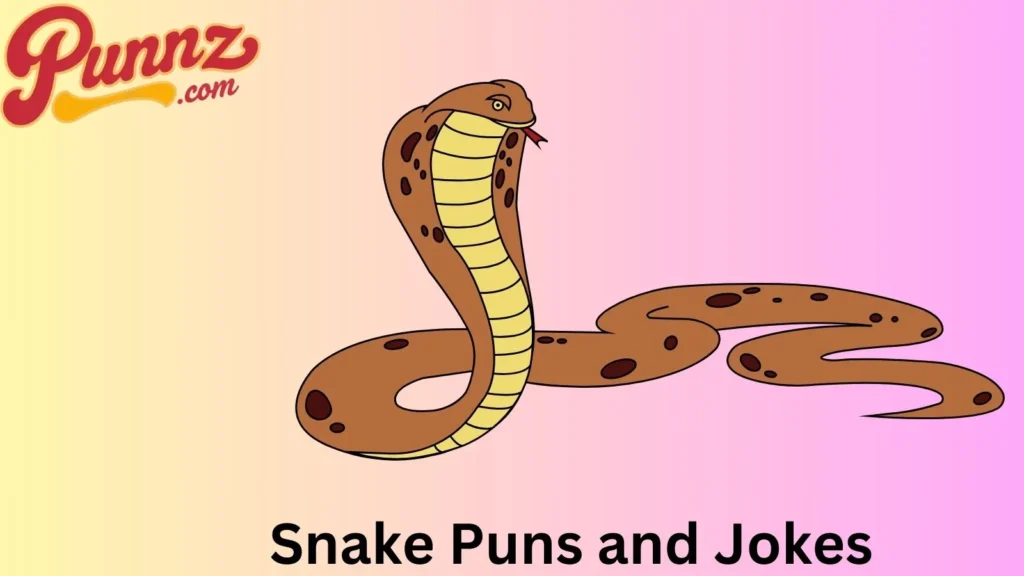 Hiss terical Snake Puns