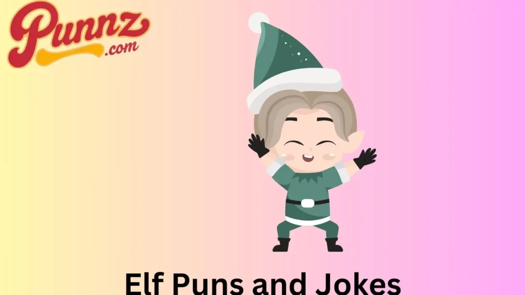 Holiday Cheer with Elf Puns 