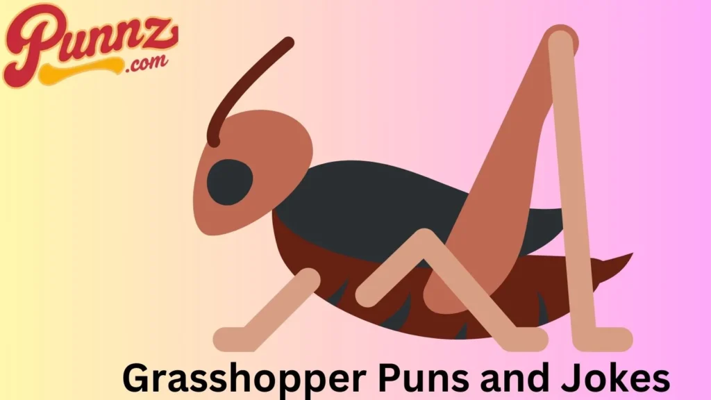 Grasshopper Jokes and Puns