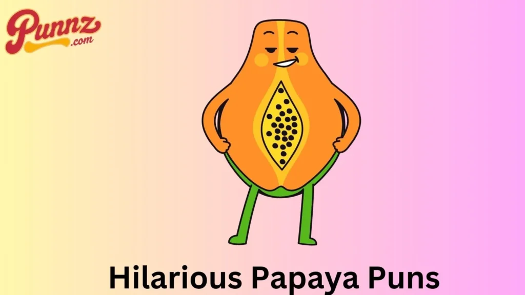 Laugh-Out-Loud Papaya