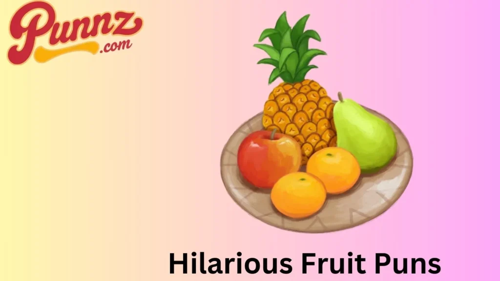 Laughter Using Fruit Puns