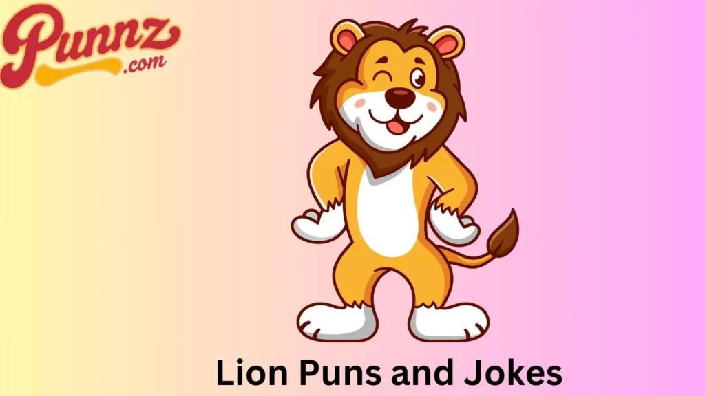 lion puns and jokes