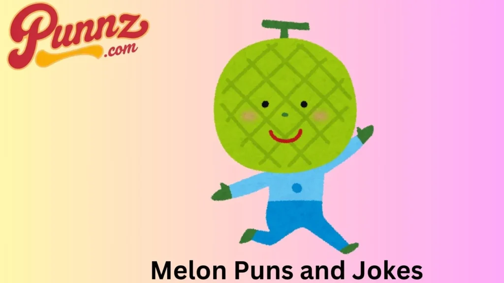 210 Melon Puns and Jokes to Make You Laugh! (2025) Melon Puns and Jokes