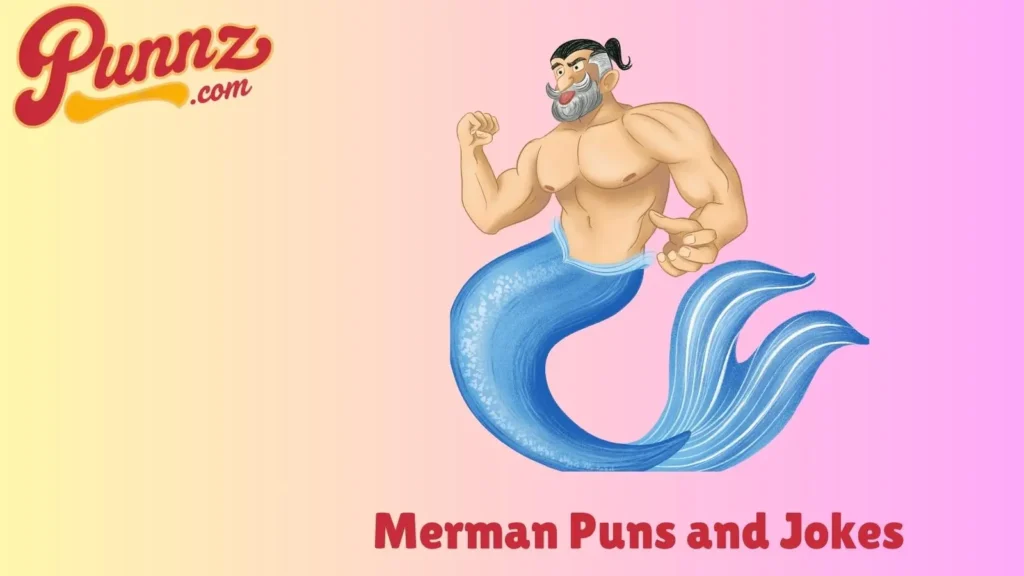 Merman Puns That Will Sea-duce You to Smile