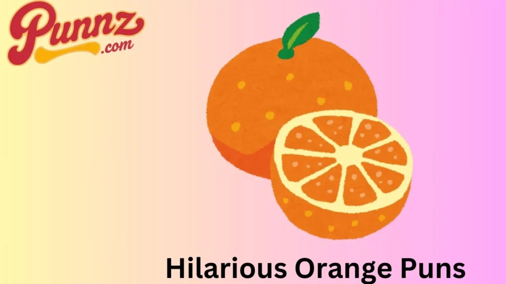 Orange Puns