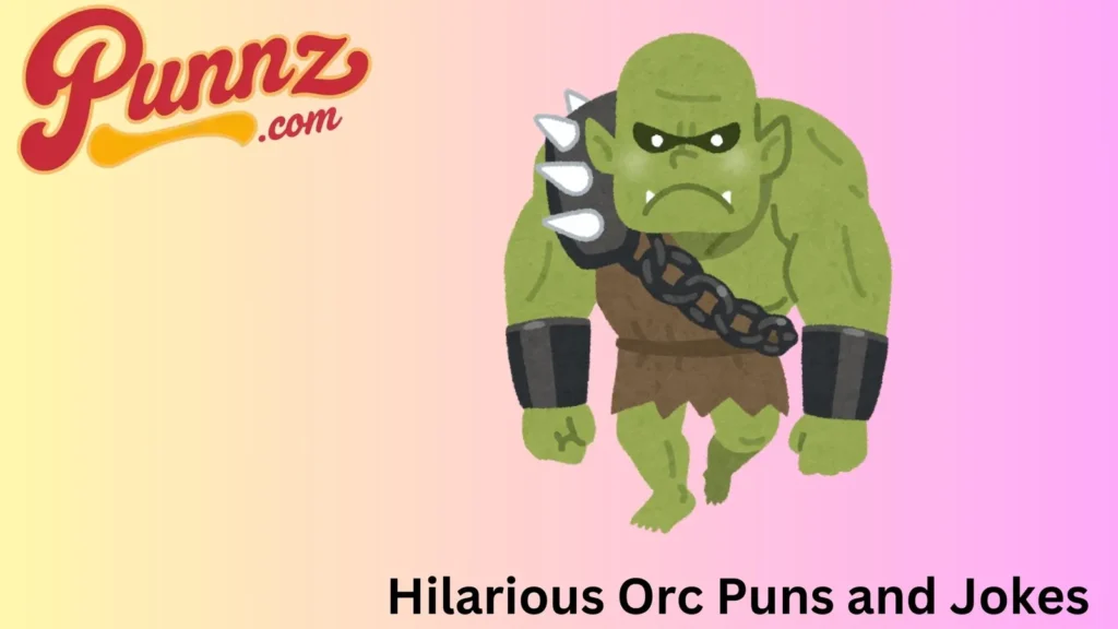 Orc Jokes