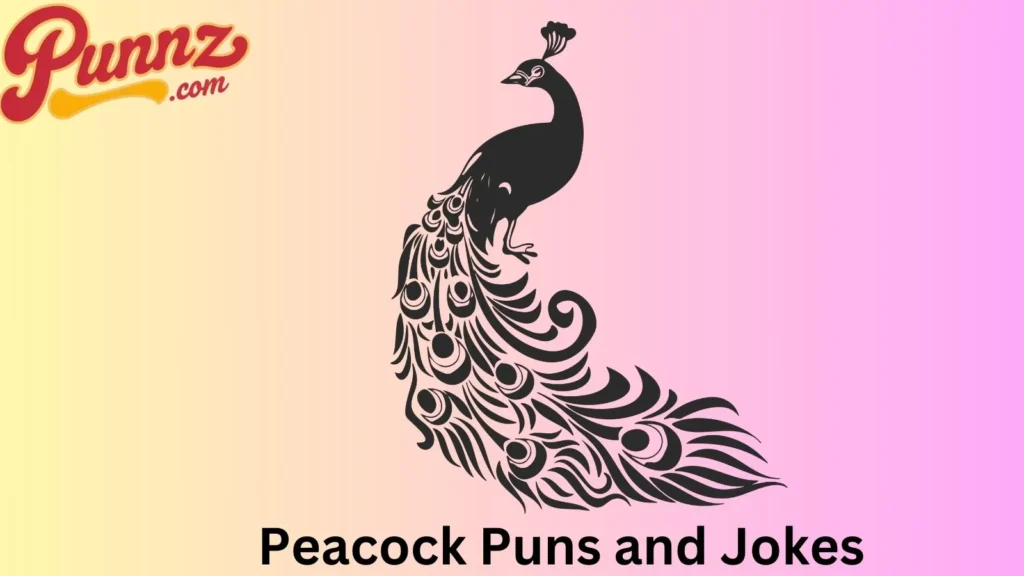 Peacock Puns and Jokes