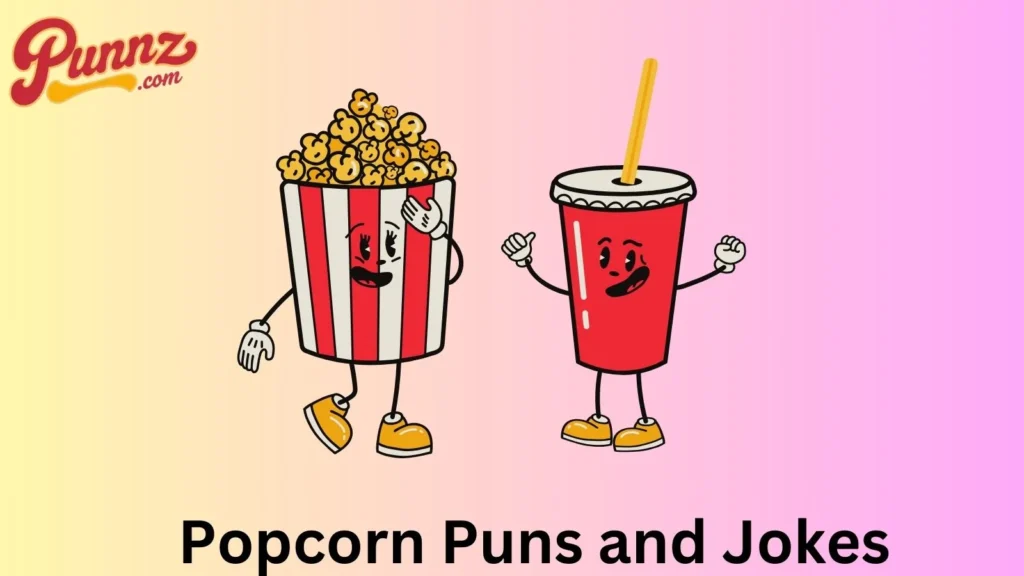 Popcorn Puns and Jokes