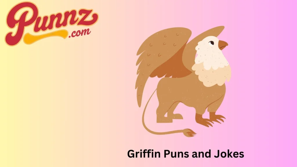 Popular Griffin Puns