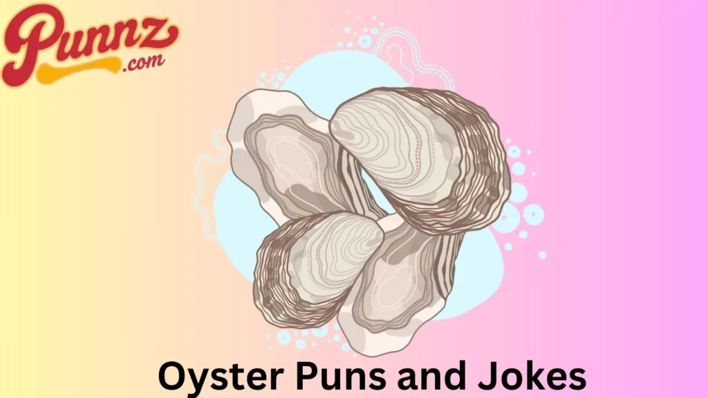 Punny Oyster Sayings