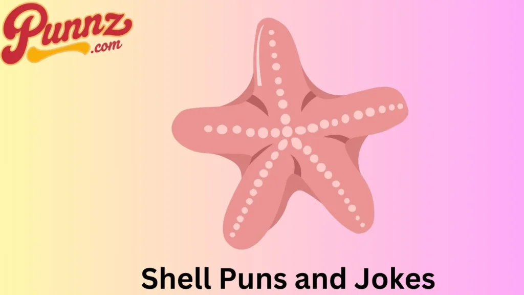 Punny Shell Sayings