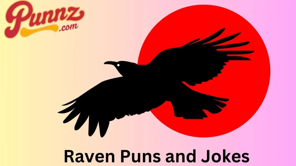 210 Raven Puns and Jokes (2025) Raven Puns and Jokes