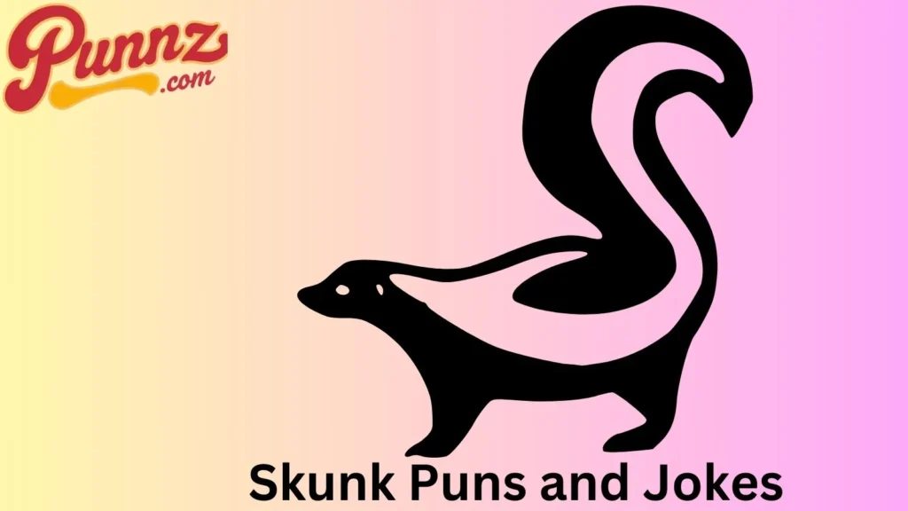 Skunk Puns