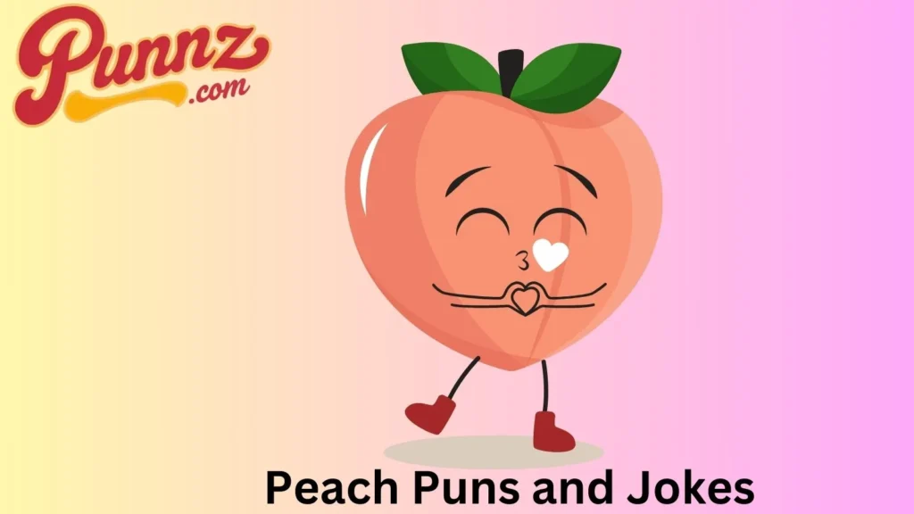 Sweet Peach Puns to Brighten Your Day
