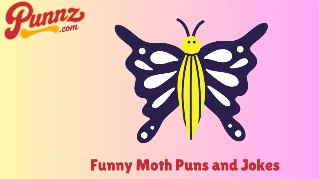 The Best Moth Puns