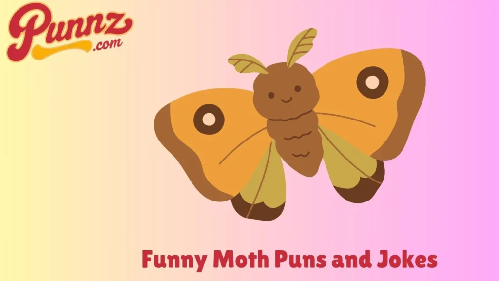 These Hilarious Moth Puns