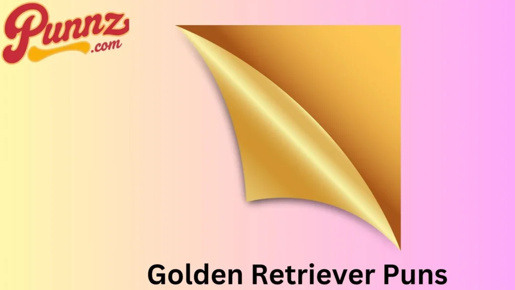 These Golden Retriever Puns