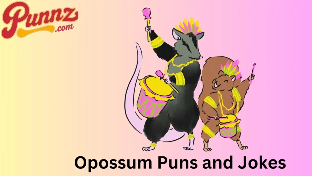 Witty Opossum Puns