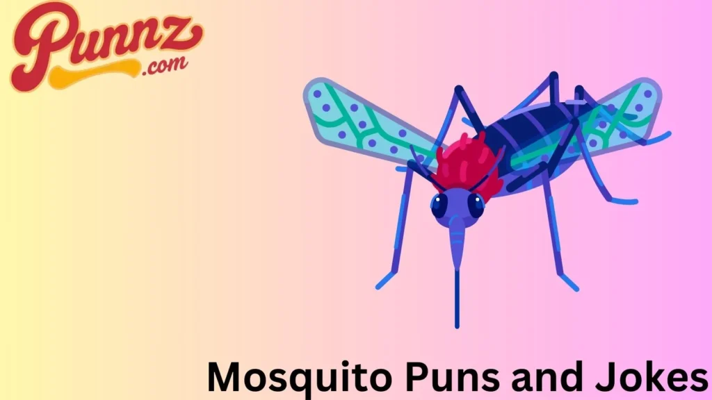 Best Mosquito Pun