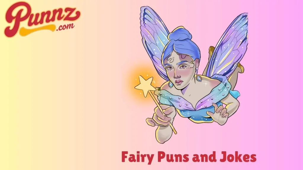 Enchanting Fairy Puns