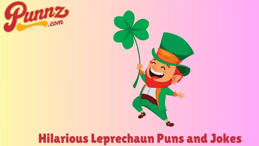 Leprechaun Puns