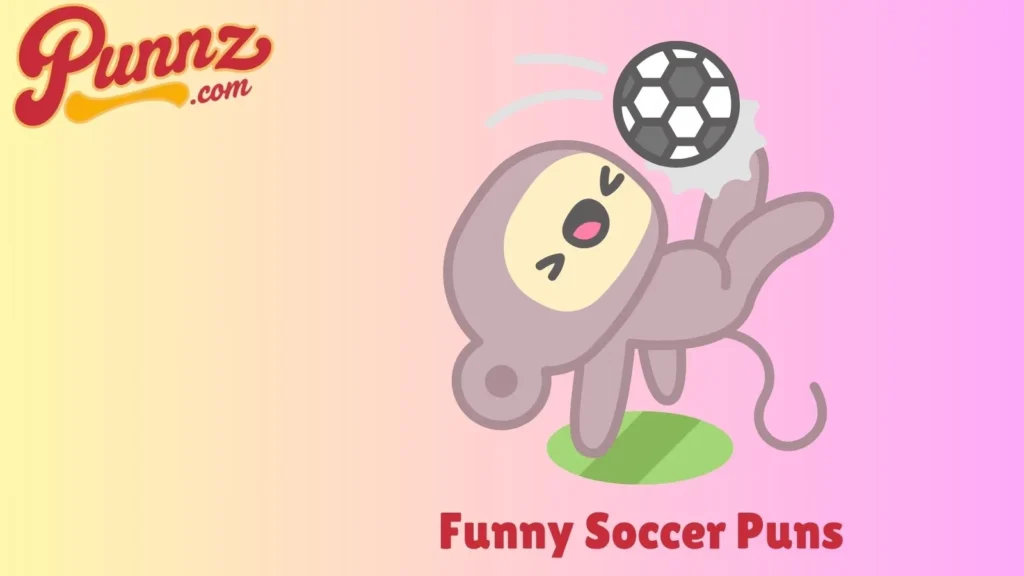 Soccer Puns for a Real Kick