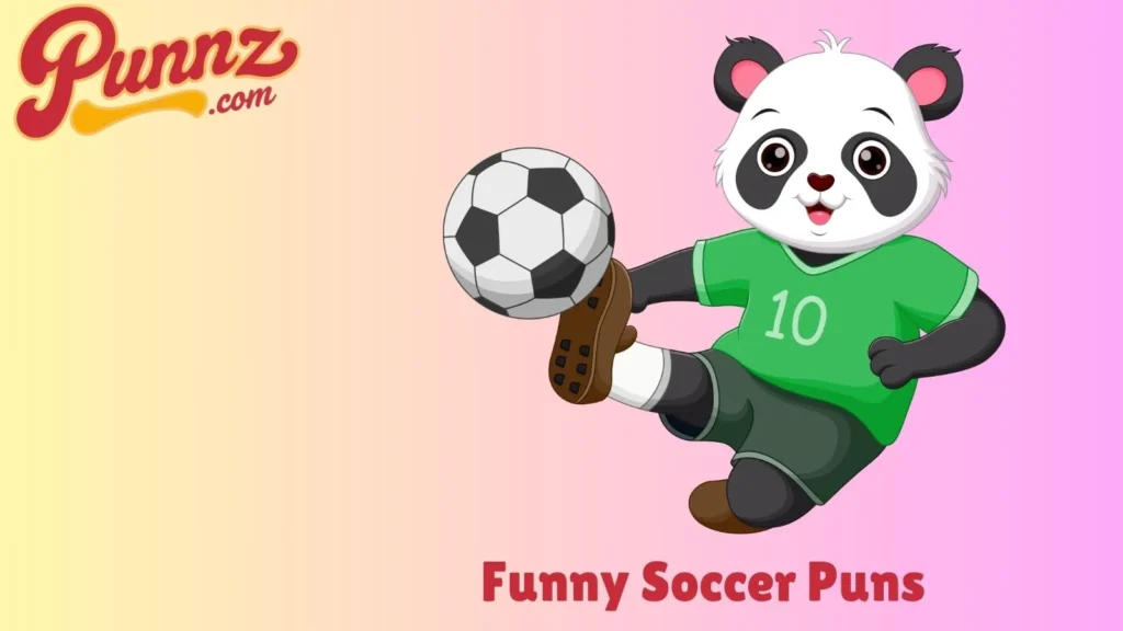 Soccer Puns for All Positions