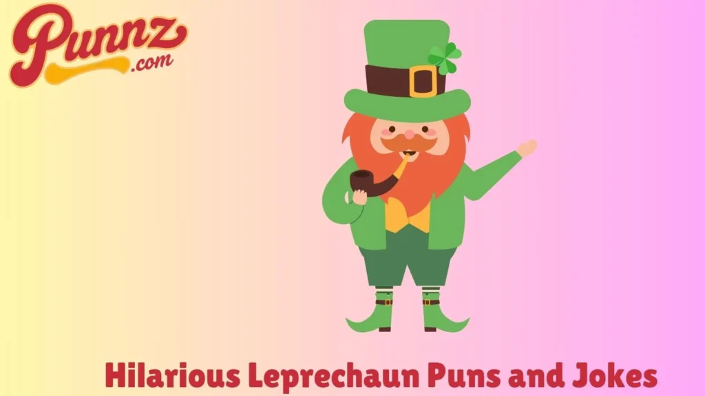 The Magic Behind Hilarious Leprechaun Puns