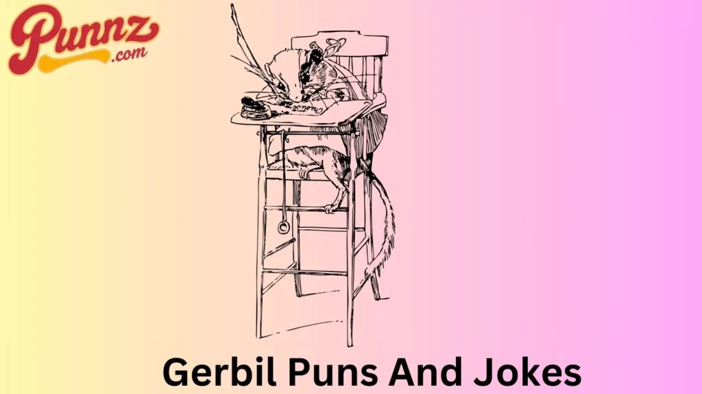 Gerbil puns one liners