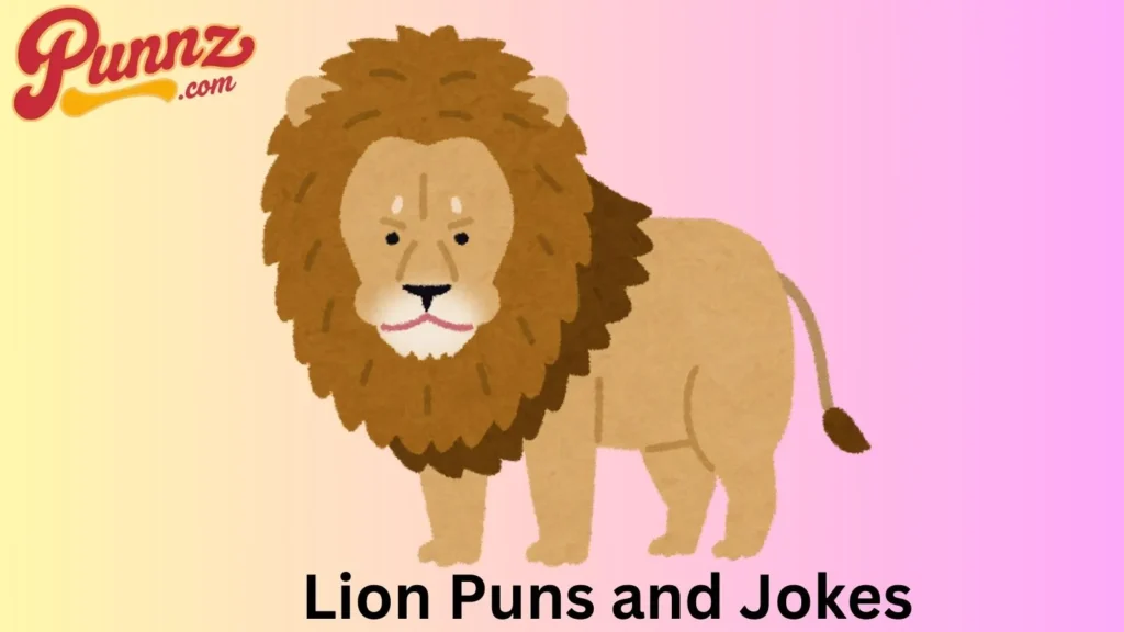 These Regal Lion Jokes