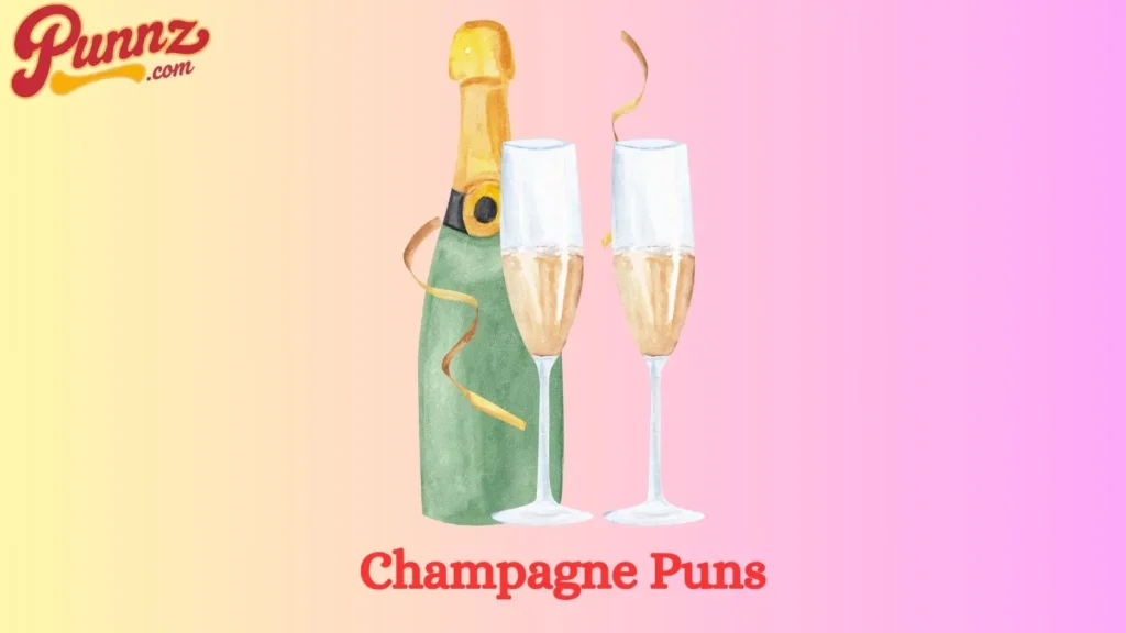Champagne Puns